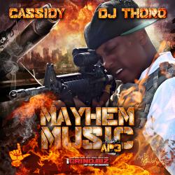 Mayhem Music: AP 3 - Cassidy