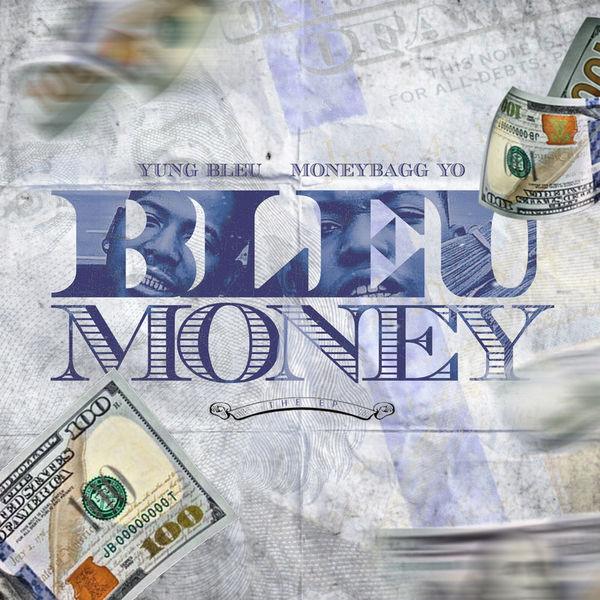 Bleu Money - Yung Bleu & Moneybagg Yo | MixtapeMonkey.com