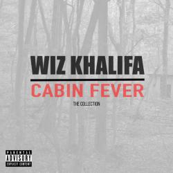 Cabin Fever: The Collection - Wiz Khalifa