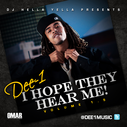 I Hope They Hear Me 1.5 - Dee-1 | MixtapeMonkey.com