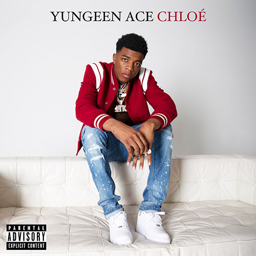 Chloe - Yungeen Ace | MixtapeMonkey.com