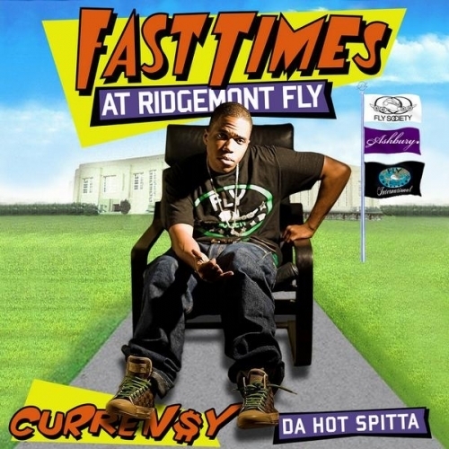 Fast Times At Ridgemont Fly - Curren$y | MixtapeMonkey.com