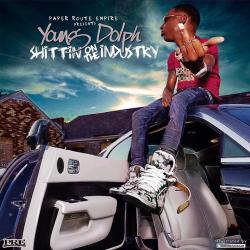 Shittin On The Industry - Young Dolph