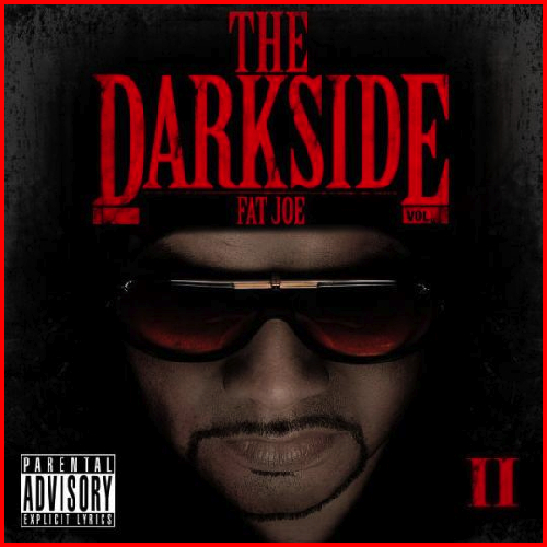 The Darkside 2 - Fat Joe | MixtapeMonkey.com