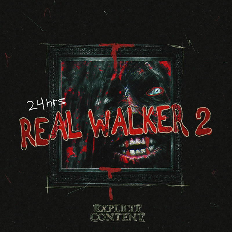 Real Walker 2 - 24hrs | MixtapeMonkey.com