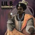 Illusions Of Grandeur - Lil B "The Based God"