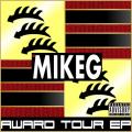 The Award Tour EP - Mike G