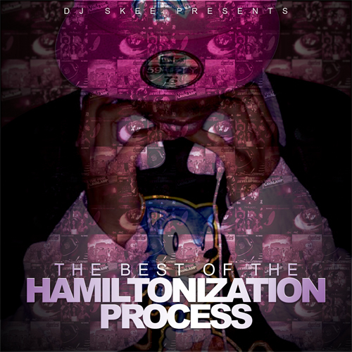 The Best Of The Hamiltonization Process - Charles Hamilton | MixtapeMonkey.com