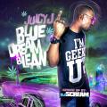 Blue Dream & Lean - Juicy J