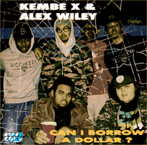 Can I Borrow A Dollar? - Kembe X & Alex Wiley | MixtapeMonkey.com