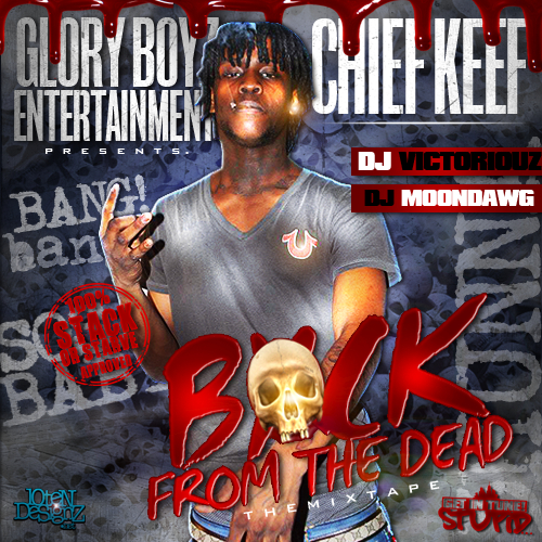 Back From The Dead - Chief Keef | MixtapeMonkey.com