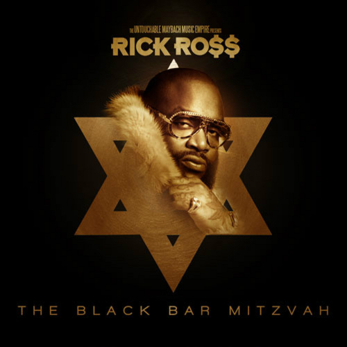 The Black Bar Mitzvah - Rick Ross | MixtapeMonkey.com