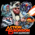Rare Chandeliers - Action Bronson