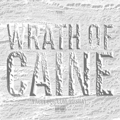 Wrath Of Caine - Pusha T | MixtapeMonkey.com