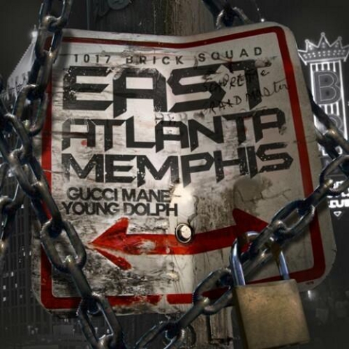 EastAtlantaMemphis - Gucci Mane & Young Dolph  | MixtapeMonkey.com