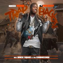Trap Back 2 - Gucci Mane