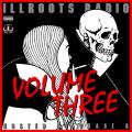 Radio Volume Three - ILLROOTS