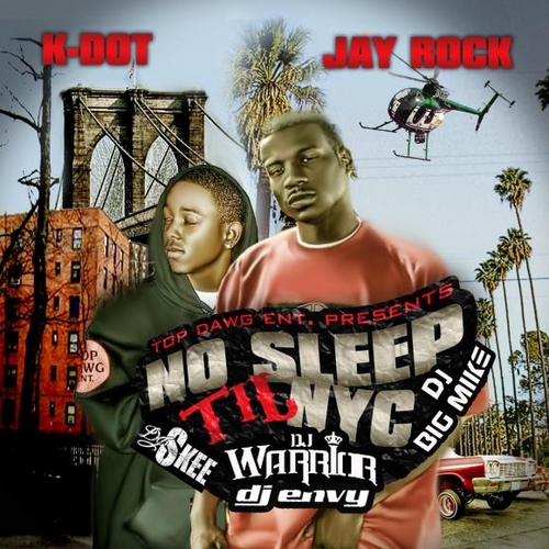 No Sleep Til NYC - Kendrick Lamar & Jay Rock | MixtapeMonkey.com