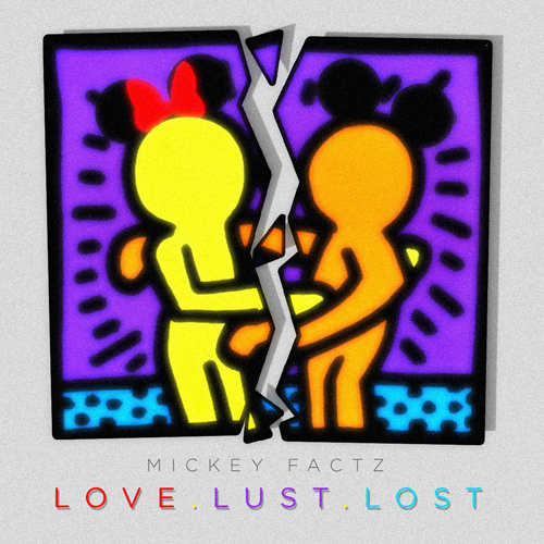 Love.Lust.Lost - Mickey Factz | MixtapeMonkey.com