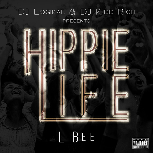 Hippie Life - L-Bee | MixtapeMonkey.com