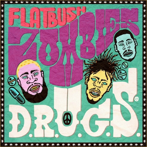 D.R.U.G.S. - Flatbush Zombies | MixtapeMonkey.com