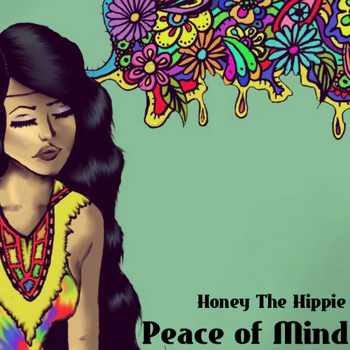 Peace Of Mind - Honey The Hippie | MixtapeMonkey.com