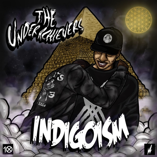 Indigoism - The Underachievers | MixtapeMonkey.com