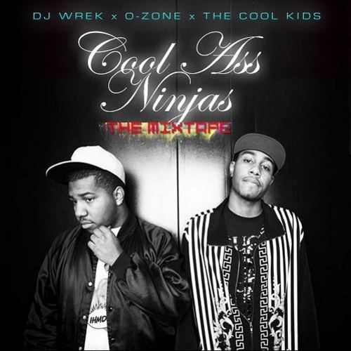 Cool Ass Ninjas  - The Cool Kids | MixtapeMonkey.com