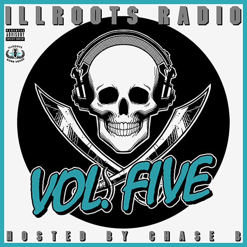 Radio Volume Five - ILLROOTS | MixtapeMonkey.com