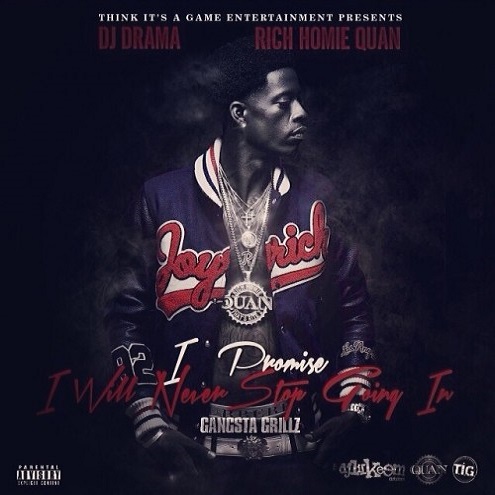 I Promise I Will Never Stop Going In - Rich Homie Quan | MixtapeMonkey.com