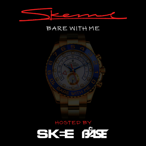 Bare With Me - Skeme | MixtapeMonkey.com