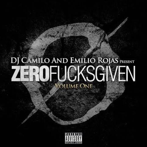 Zero Fucks Given - Emilio Rojas | MixtapeMonkey.com