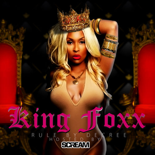King Foxx - Tiffany Foxx | MixtapeMonkey.com