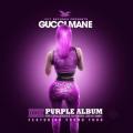 The Purple Album - Gucci Mane & Young Thug