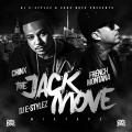 The Jack Move - Chinx & French Montana