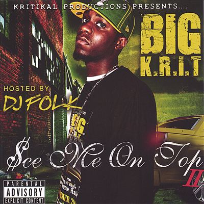 See Me On Top II - Big K.R.I.T. | MixtapeMonkey.com