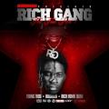 Rich Gang: Tha Tour Pt 1 - Rich Gang (Young Thug, Birdman & Rich Homie Quan)