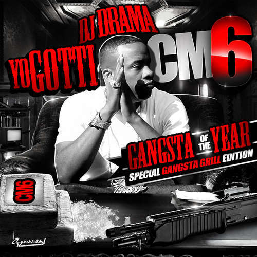 CM6: Gangsta Of The Year - Yo Gotti | MixtapeMonkey.com