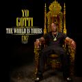 CM7: The World Is Yours - Yo Gotti