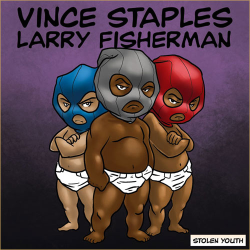 Stolen Youth LP - Vince Staples & Larry Fisherman | MixtapeMonkey.com