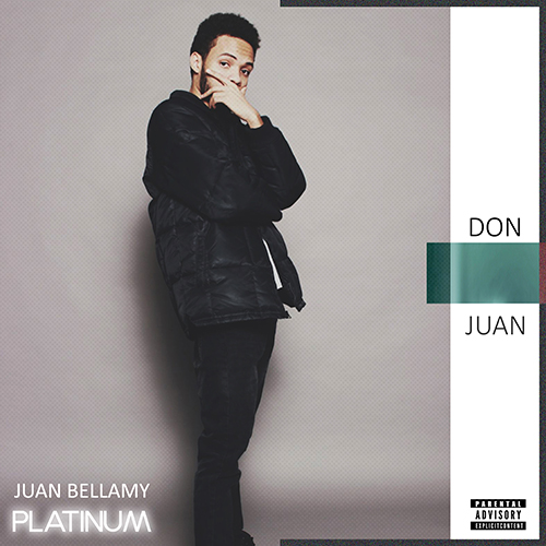 Juan Bellamy Platinum - DonJuan | MixtapeMonkey.com