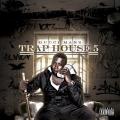 Trap House 5 (The Final Chapter) - Gucci Mane