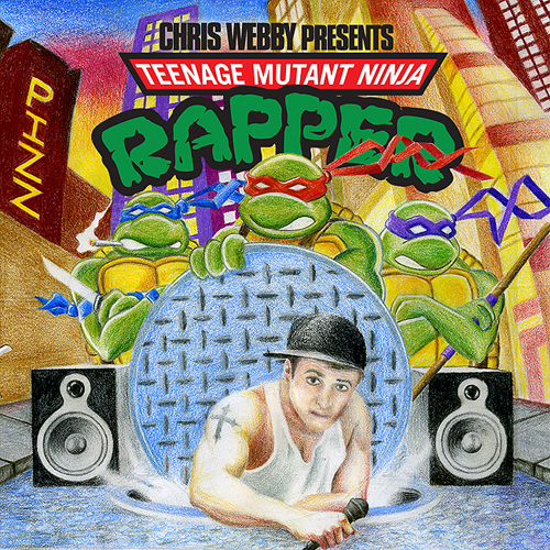 Teenage Mutant Ninja Rapper - Chris Webby | MixtapeMonkey.com