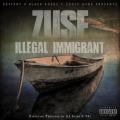 Illegal Immigrant - Zuse