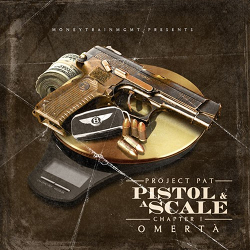 Pistol & A Scale - Project Pat | MixtapeMonkey.com