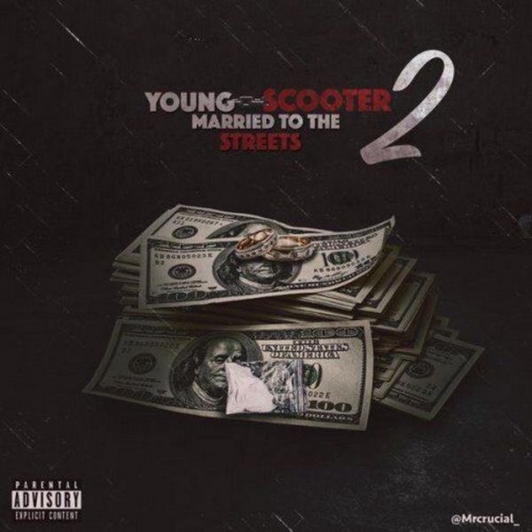 Married To The Streets 2 - Young Scooter | MixtapeMonkey.com