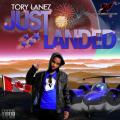 Just Landed - Tory Lanez