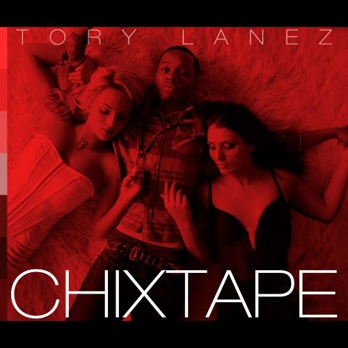 Chix Tape - Tory Lanez | MixtapeMonkey.com