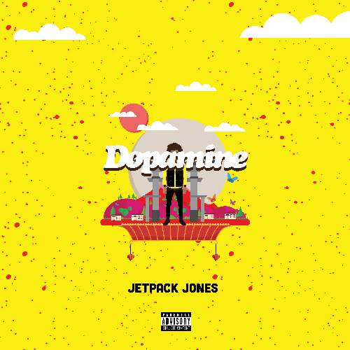 Dopamine EP - Jetpack Jones | MixtapeMonkey.com