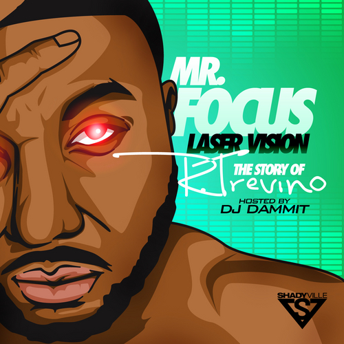 Laser Vision  - Mr. Focus | MixtapeMonkey.com
